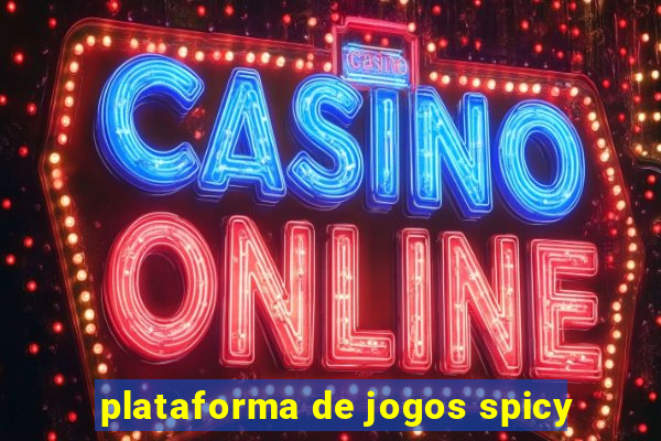 plataforma de jogos spicy